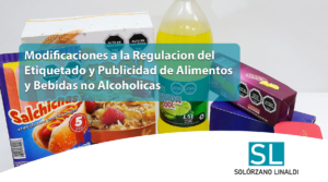 Modificaciones a las reglas aplicables al etiquetado y publicidad de alimentos y bebidas no alcohólicas que deban contener sellos y leyendas de advertencia en su etiqueta frontal
